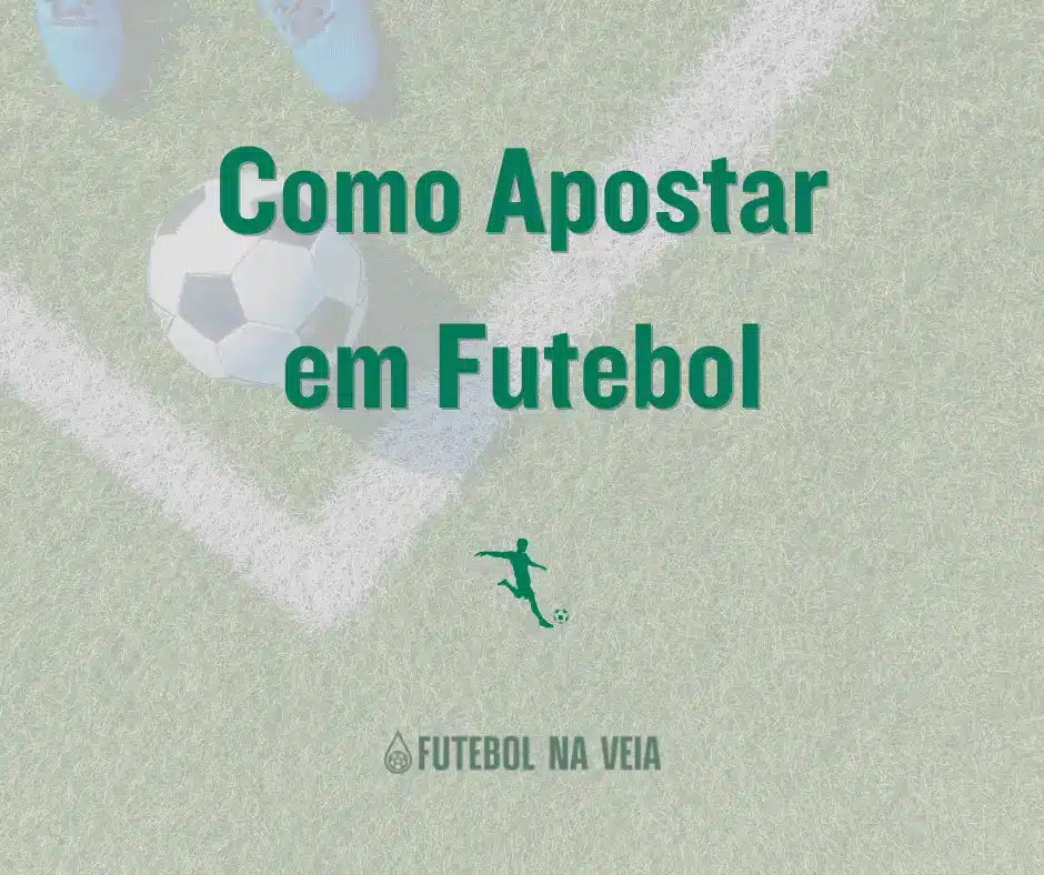 Apostar Futebol: Guia Para Iniciantes 2026