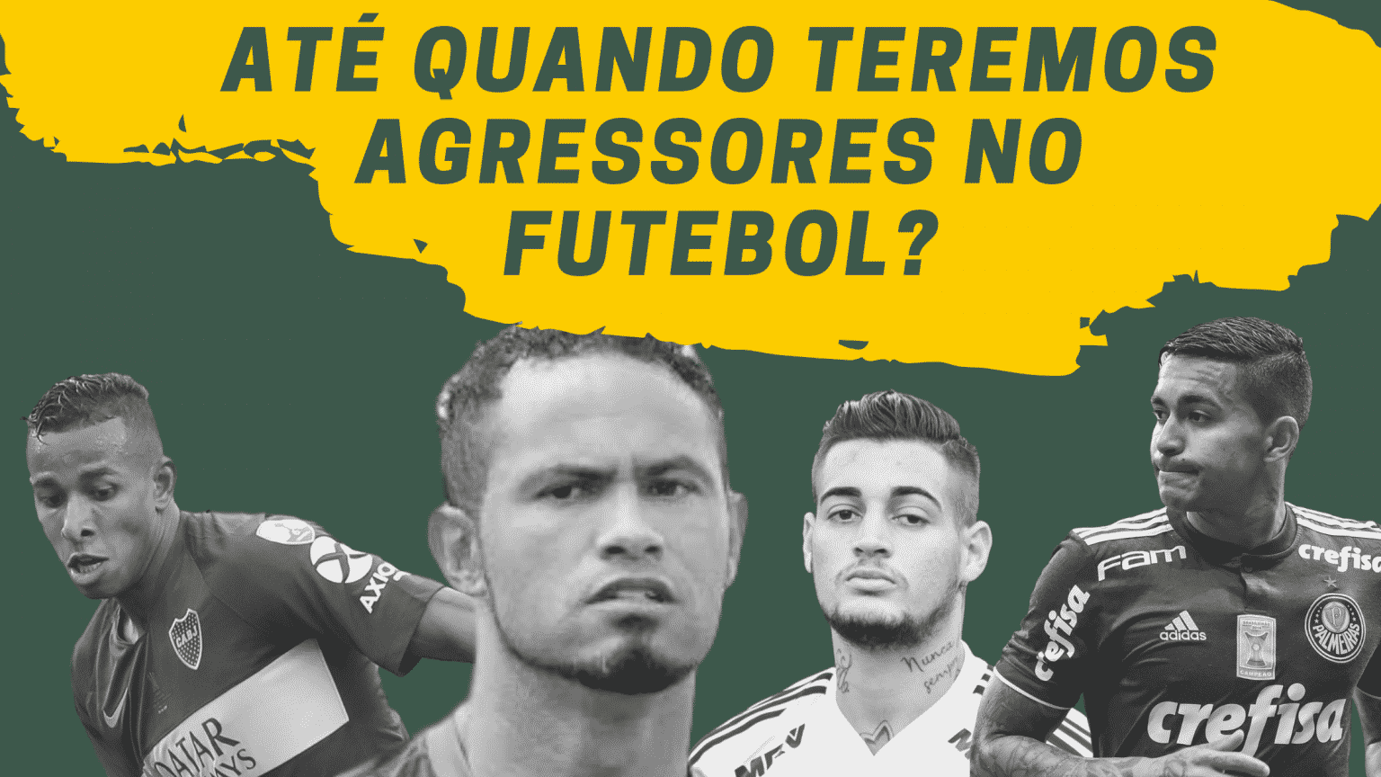 CHEGA! At&eacute; quando teremos agressores no futebol?