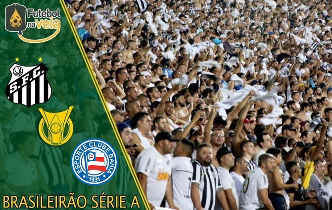 Santos x Bahia &ndash; Progn&oacute;stico da 19&ordf; rodada do Brasileir&atilde;o S&eacute;rie A 2020