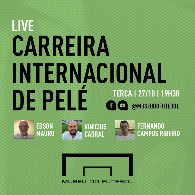 Museu do Futebol exibe live sobre a carreira internacional de Pel&eacute;