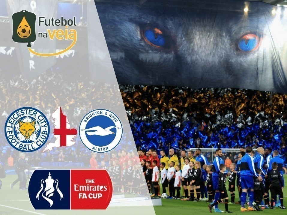 Leicester x Brighton &ndash; Progn&oacute;stico das oitavas de final da Copa da Inglaterra 2020/21