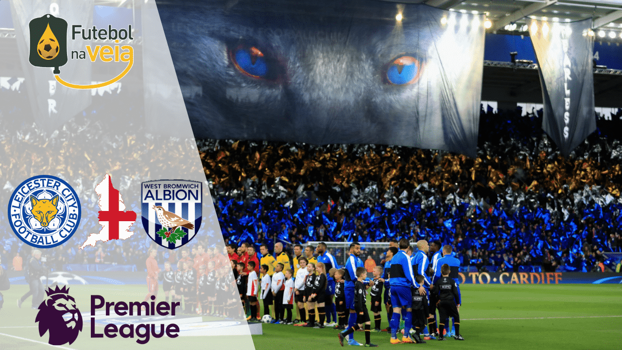 Leicester x West Bromwich &ndash; Progn&oacute;stico & Palpites &ndash; 22/04