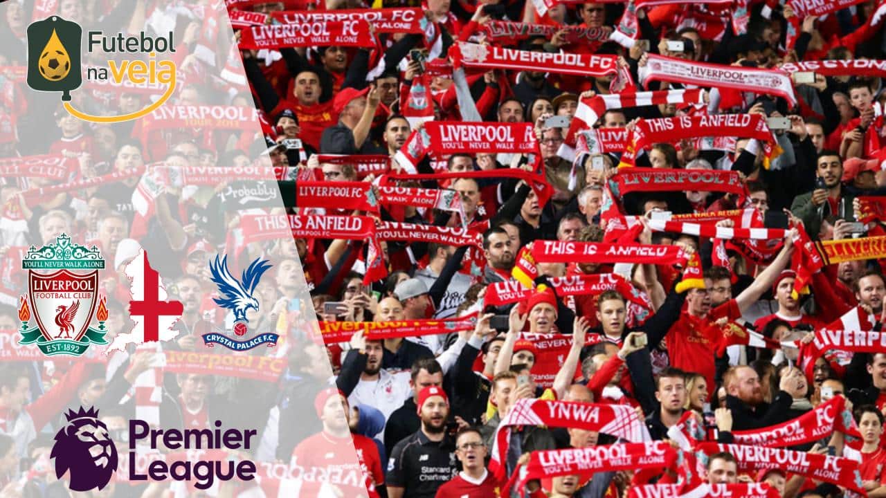 Liverpool x Crystal Palace &ndash; Progn&oacute;stico & Palpite &ndash; 23/05