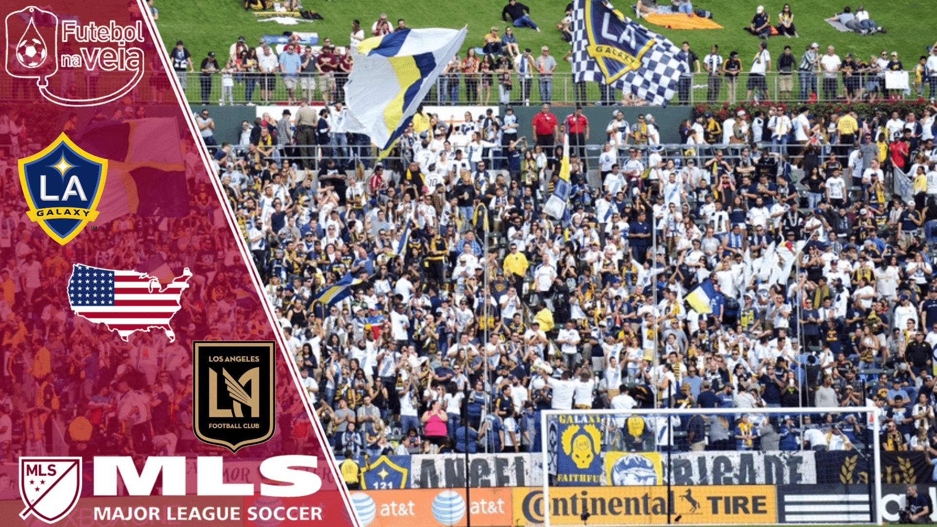 Los Angeles Galaxy x LAFC &ndash; Progn&oacute;stico & Palpite &ndash; 08/05