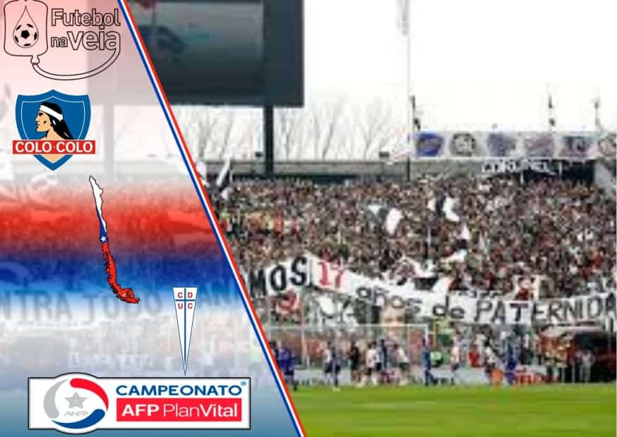 Colo-Colo x Universidad Cat&oacute;lica &ndash; Progn&oacute;stico & Palpite &ndash; 24/10