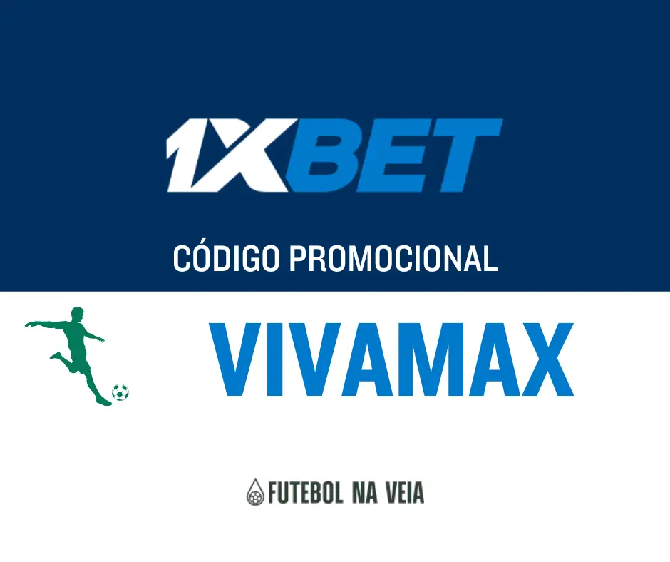 Codigo Promocional 1xBet Janeiro 2026 &ndash; Use VIVAMAX para ofertas!