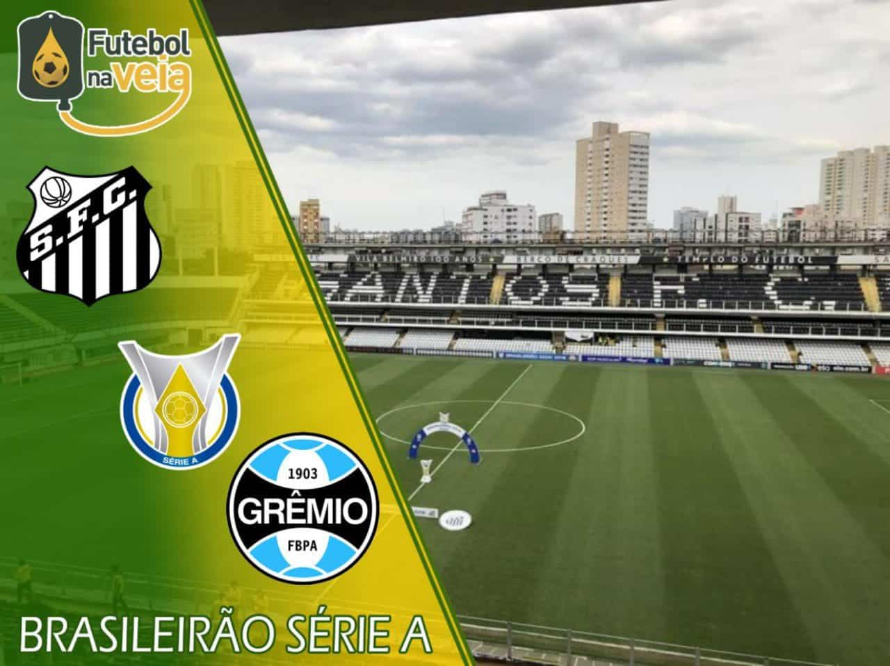 Santos x Gr&ecirc;mio &ndash; Progn&oacute;stico & Palpite &ndash; 10/10