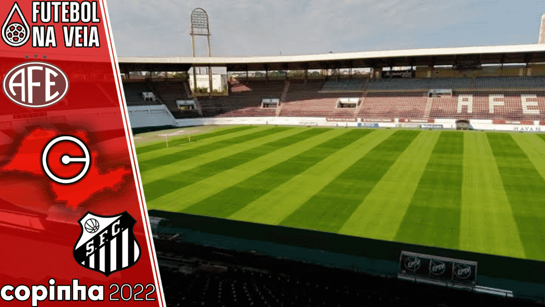 Ferrovi&aacute;ria x Santos &ndash; Progn&oacute;stico & Palpite &ndash; 09/01 &ndash; Copinha 2022