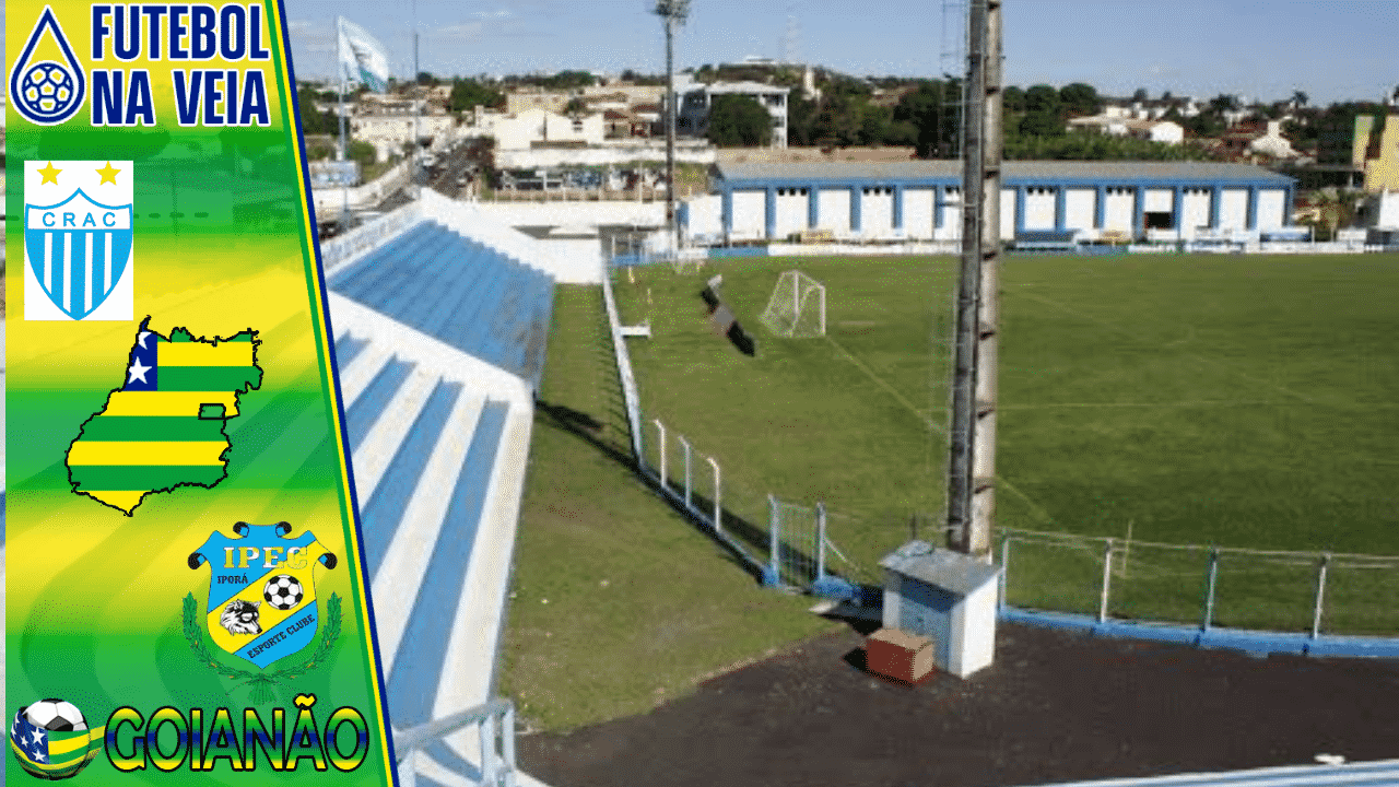 CRAC x Ipor&aacute; &ndash; Progn&oacute;stico e Palpite &ndash; 02/02 &ndash; Campeonato Goiano 2022