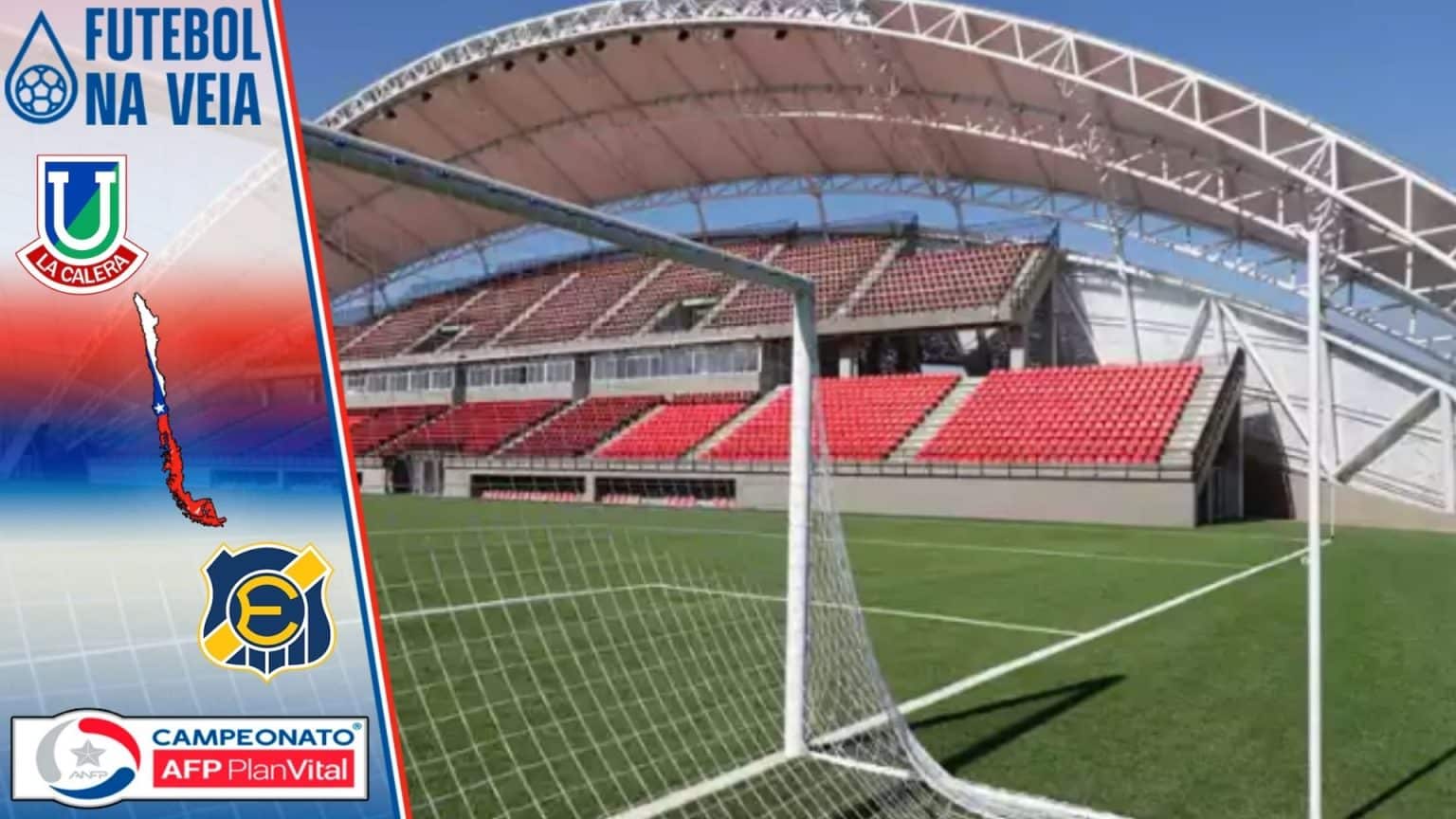 Uni&oacute;n La Calera x Everton &ndash; Progn&oacute;stico e palpite &ndash; 25/02 &ndash; Campeonato Chileno 2022