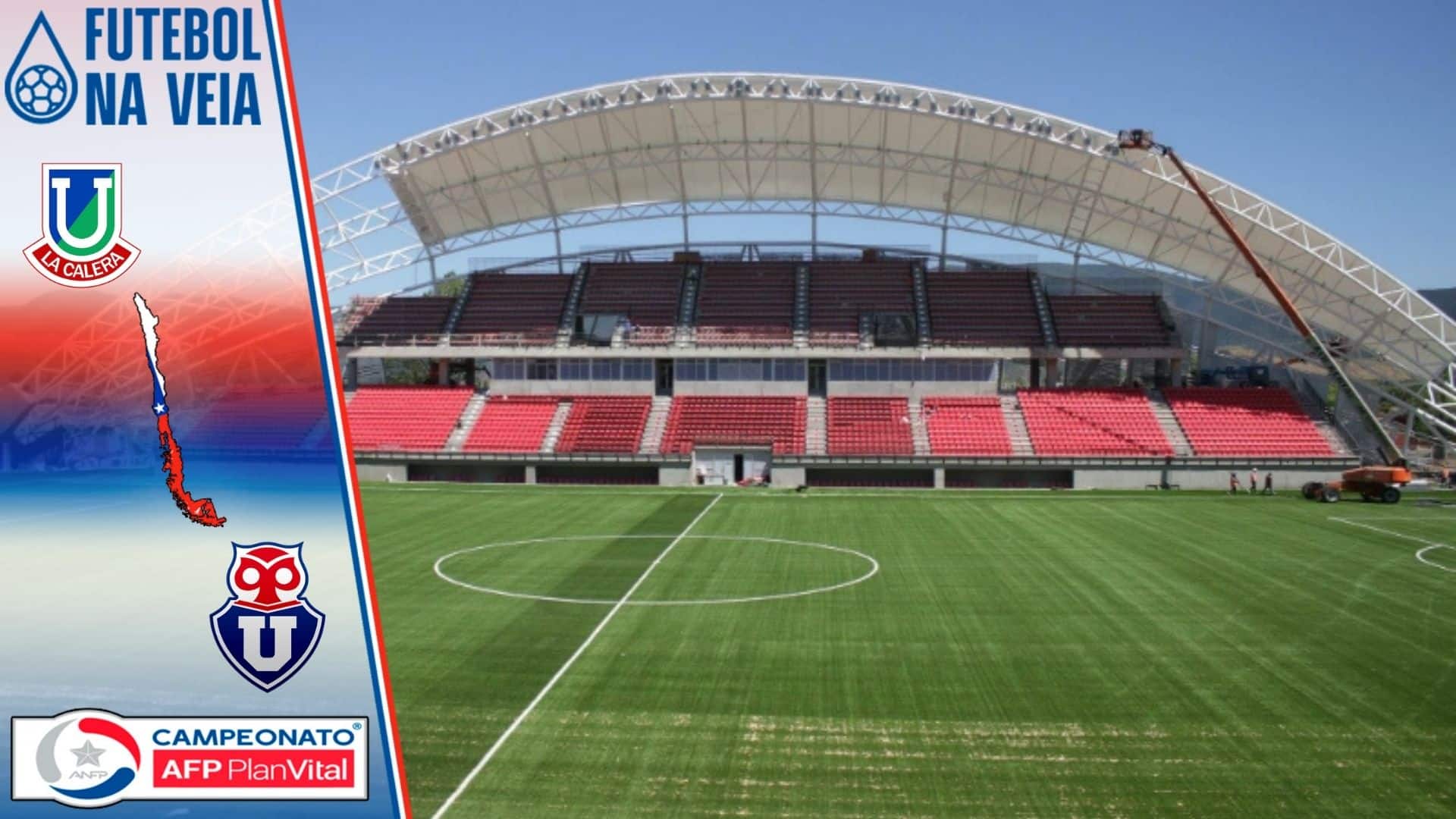 Uni&oacute;n La Calera x Universidad de Chile &ndash; Progn&oacute;stico e palpite &ndash; 06/02