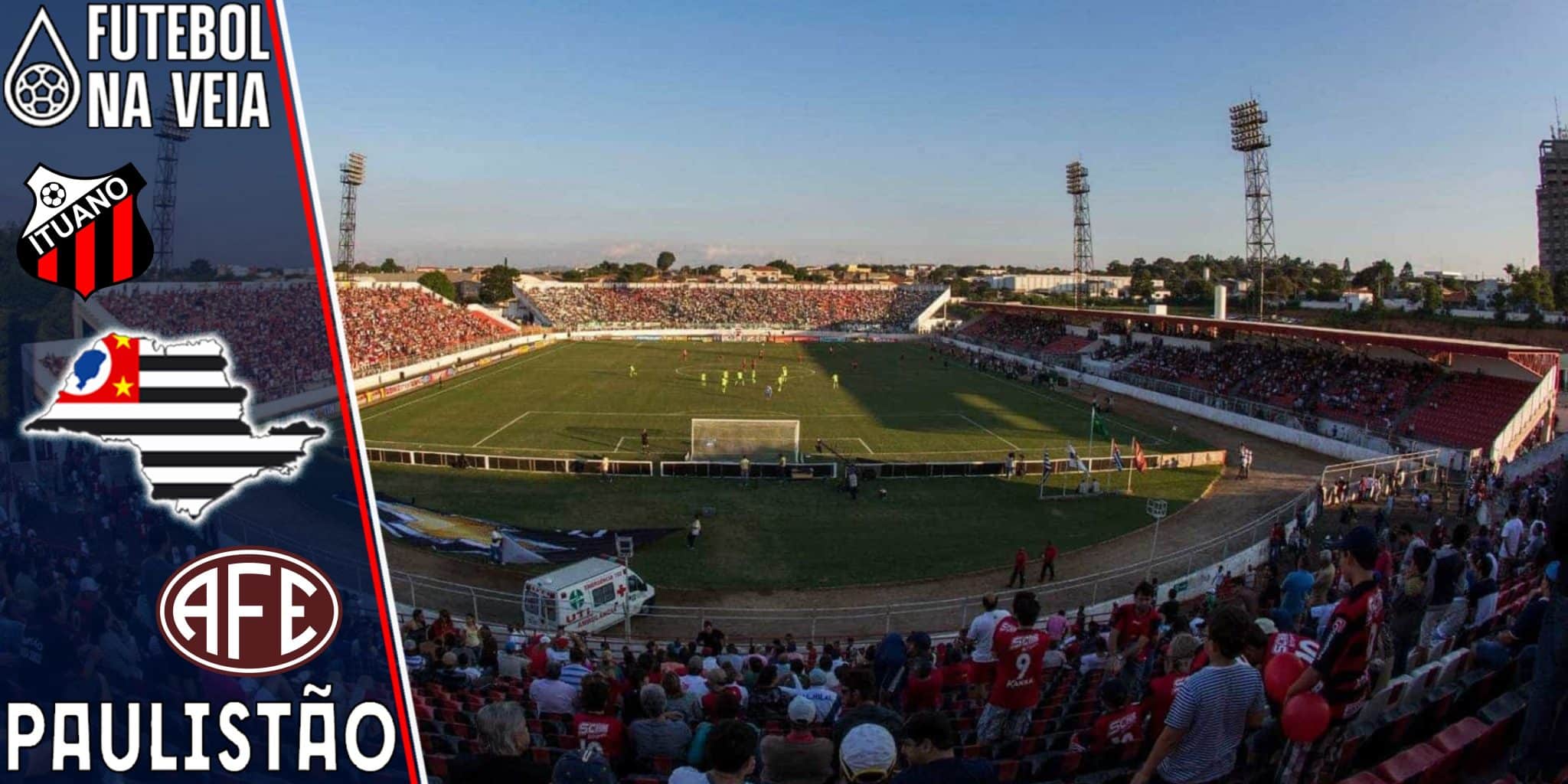 Ituano x Ferrovi&aacute;ria &ndash; Progn&oacute;stico e palpite &ndash; 26/02 &ndash; Campeonato Paulista 2022