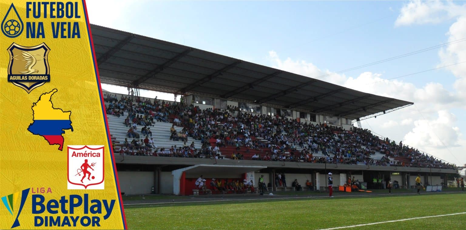 Aguilas x America de Cali &ndash; Progn&oacute;stico & palpite &ndash; 12/02 &ndash; Campeonato Colombiano 2022
