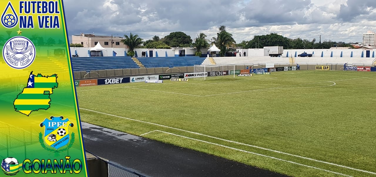Goiatuba x Ipor&aacute; &ndash; Progn&oacute;stico & palpite &ndash; 20/02 &ndash; Campeonato Goiano 2022