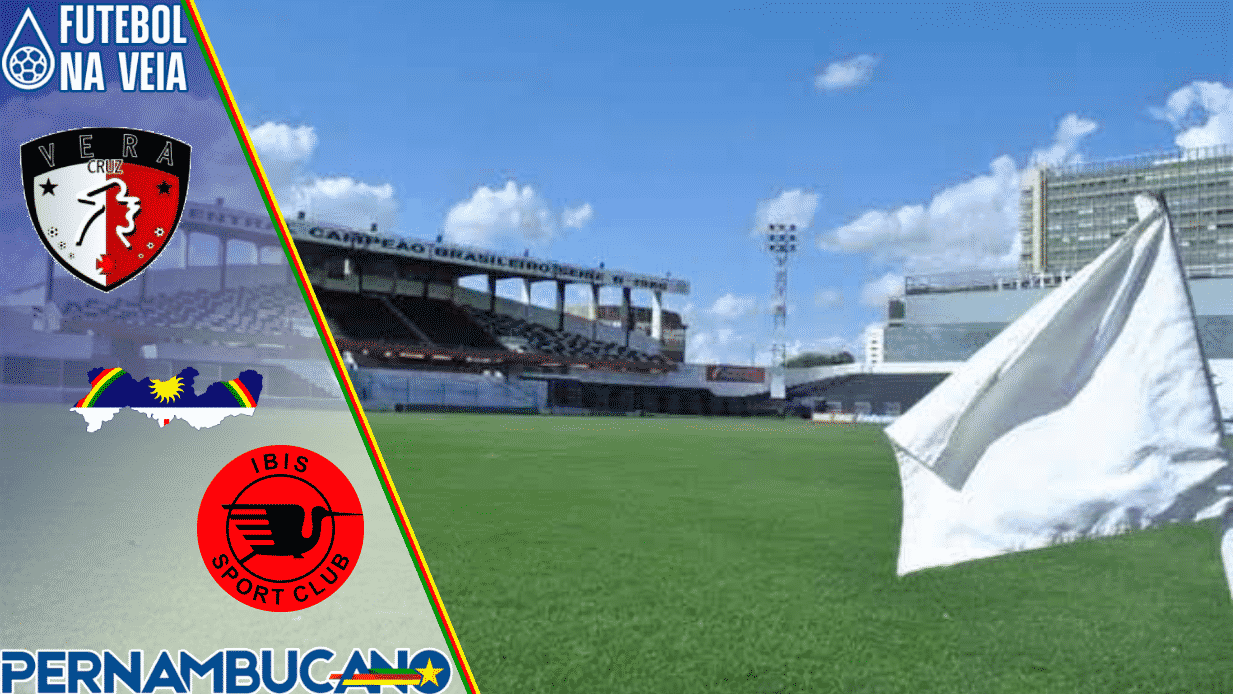 Vera Cruz x Ibis &ndash; Progn&oacute;stico & Palpite &ndash; 02/03