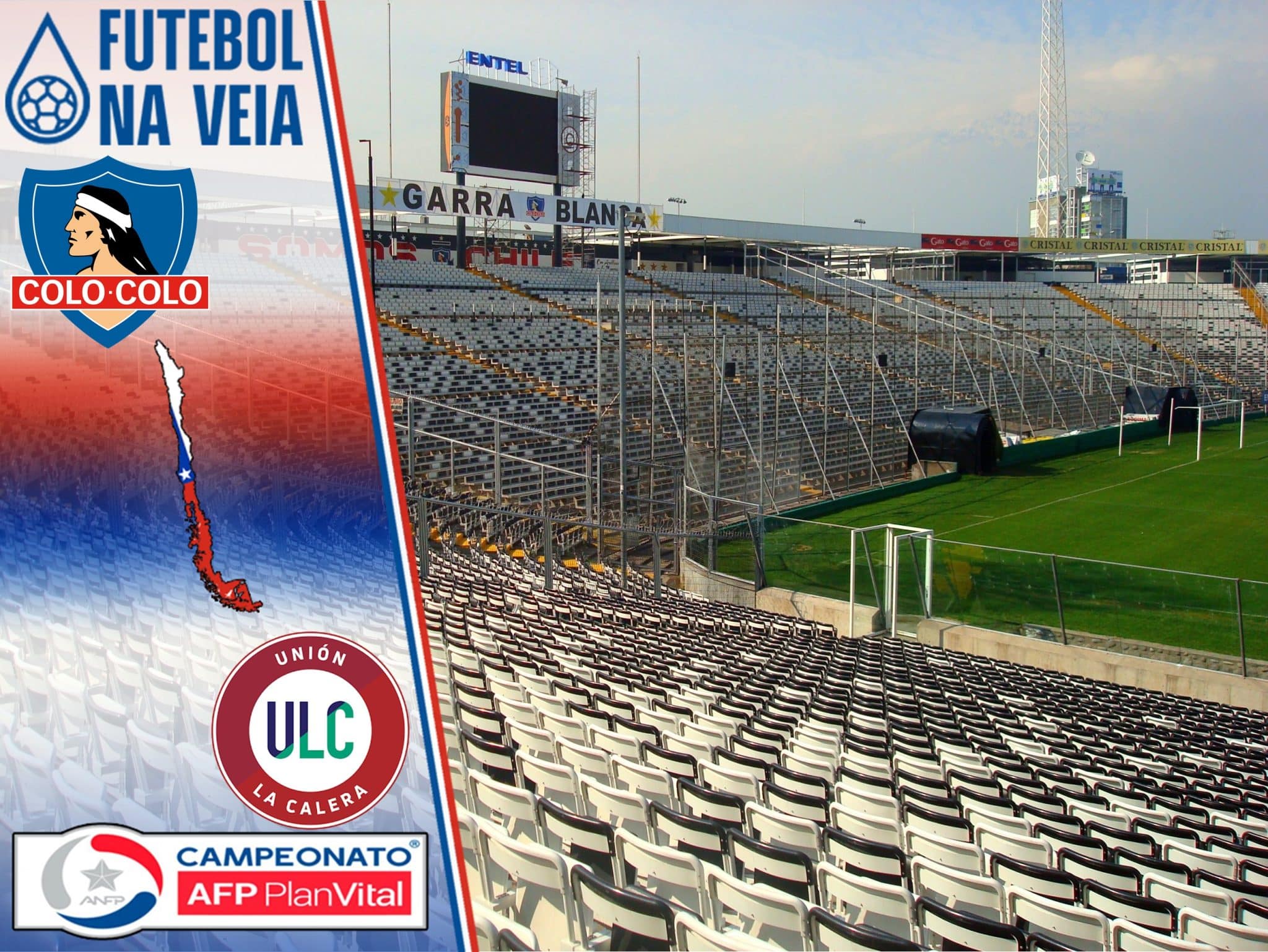 Colo Colo x La Calera &ndash; Progn&oacute;stico & palpite &ndash; 31/3 &ndash; Campeonato Chileno 2022