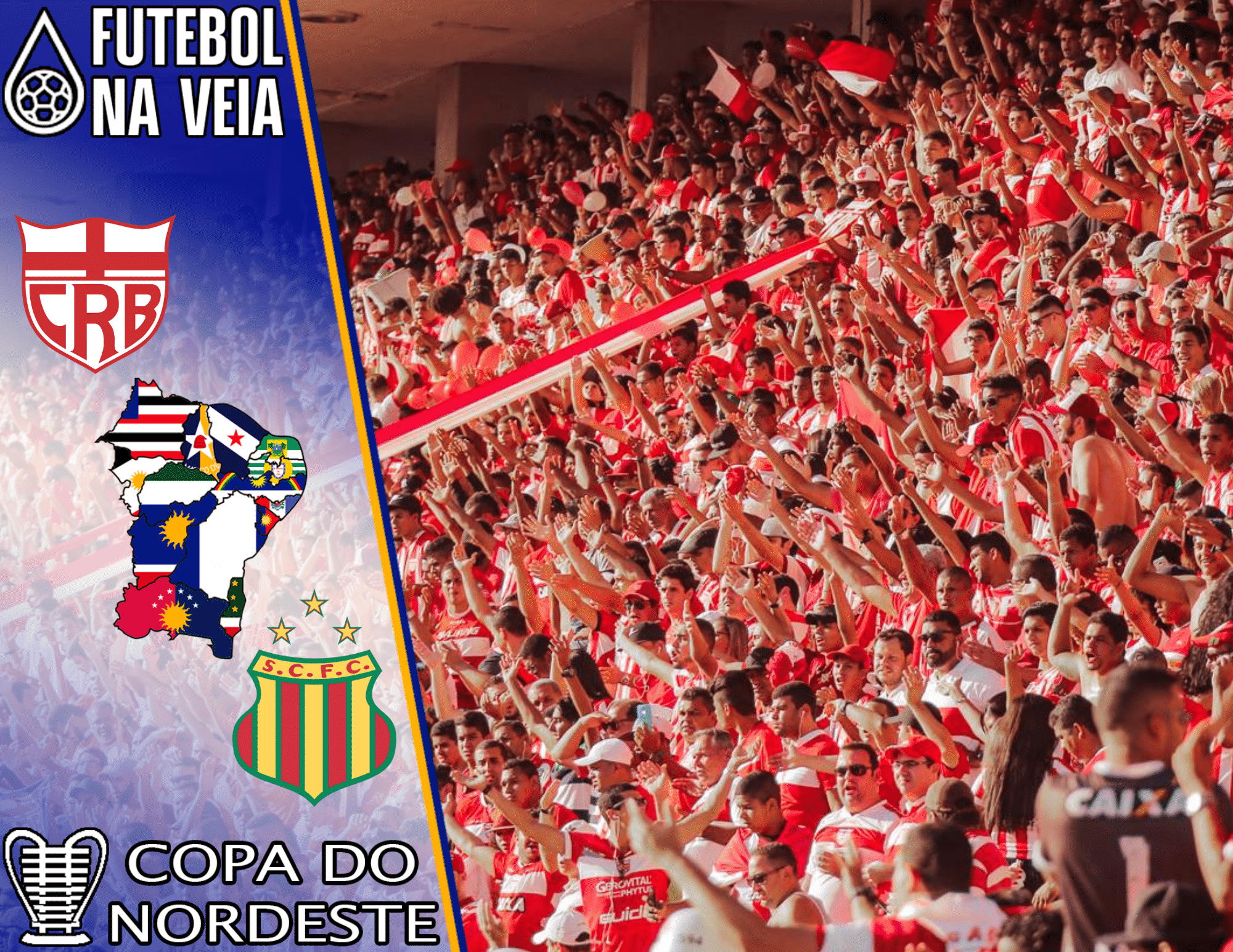 CRB x Sampaio Corr&ecirc;a &ndash; Progn&oacute;stico e Palpite &ndash; 05/03 &ndash; Copa do Nordeste 2022