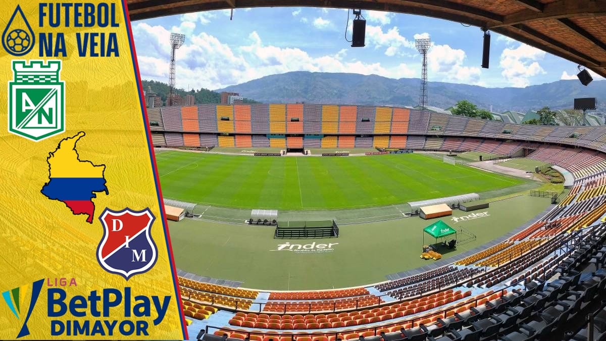 Atl&eacute;tico Nacional x Medellin &ndash; Progn&oacute;stico & plpite &ndash; 6/3 &ndash; Campeonato Colombiano 2022