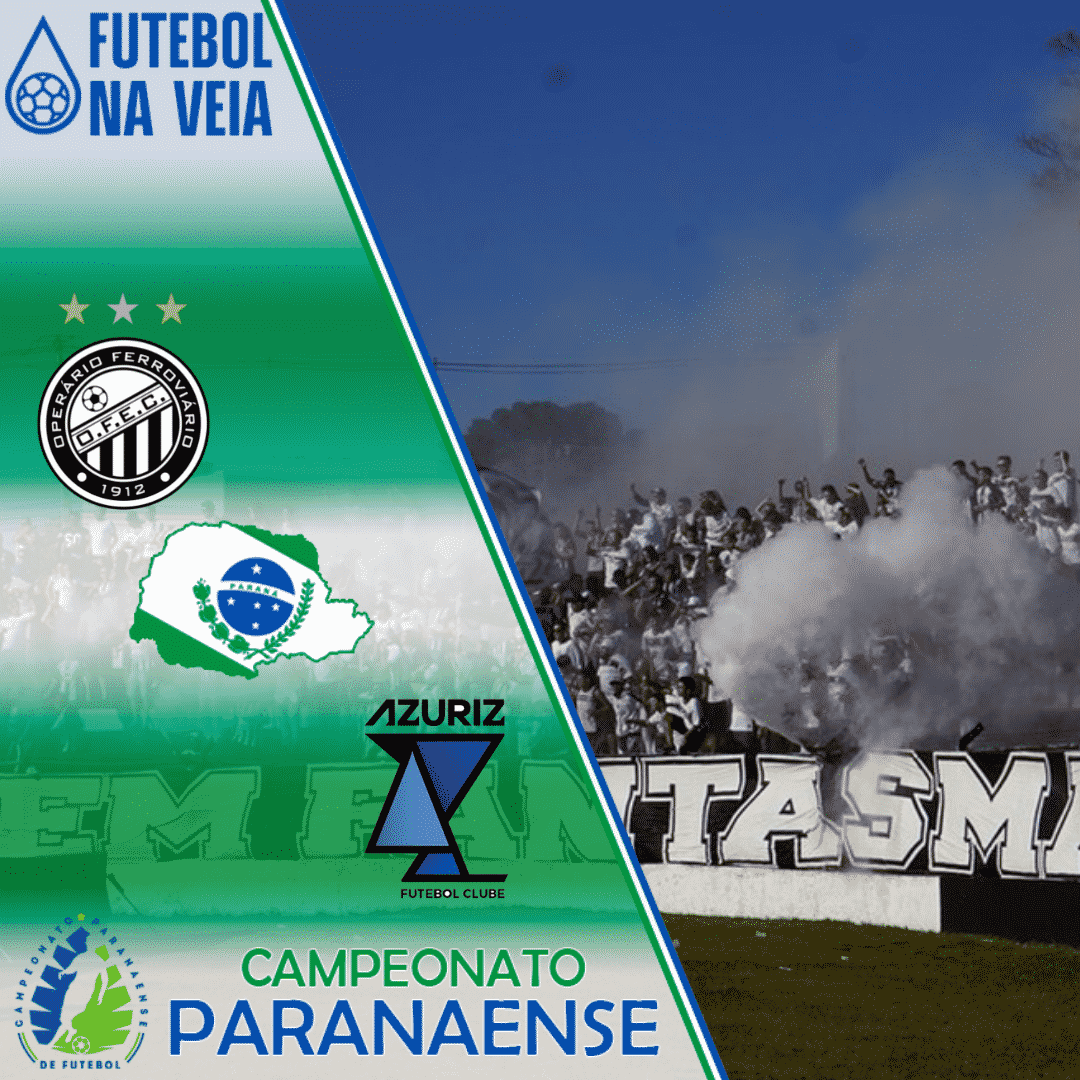 Oper&aacute;rio-PR x Azuriz &ndash; Progn&oacute;stico e Palpite &ndash; 06/03 &ndash; Campeonato Paranaense 2022