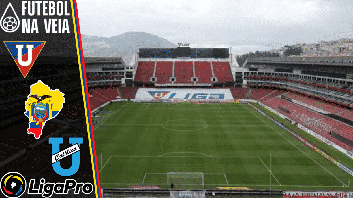 LDU x Universidad Cat&oacute;lica &ndash; Progn&oacute;stico & Palpite &ndash; 05/03
