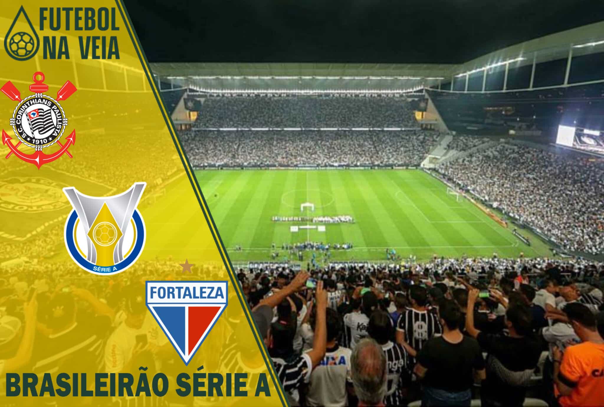 Corinthians x Fortaleza &ndash; Progn&oacute;stico e Palpite &ndash; 01/05 &ndash; Brasileir&atilde;o 2022 &ndash; Futebol na Veia