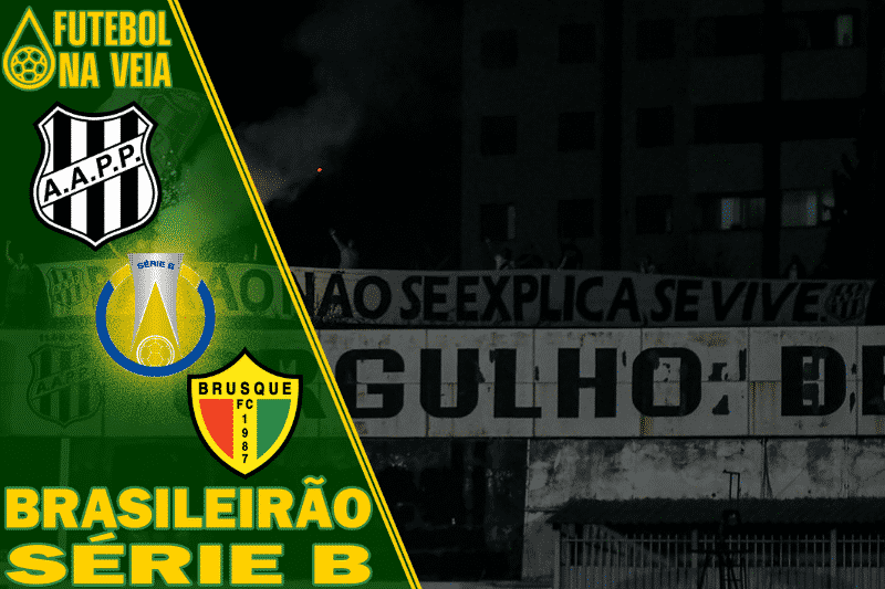 Palpites Ponte Preta x Brusque &ndash; 30/04- Brasileir&atilde;o S&eacute;rie B 2022