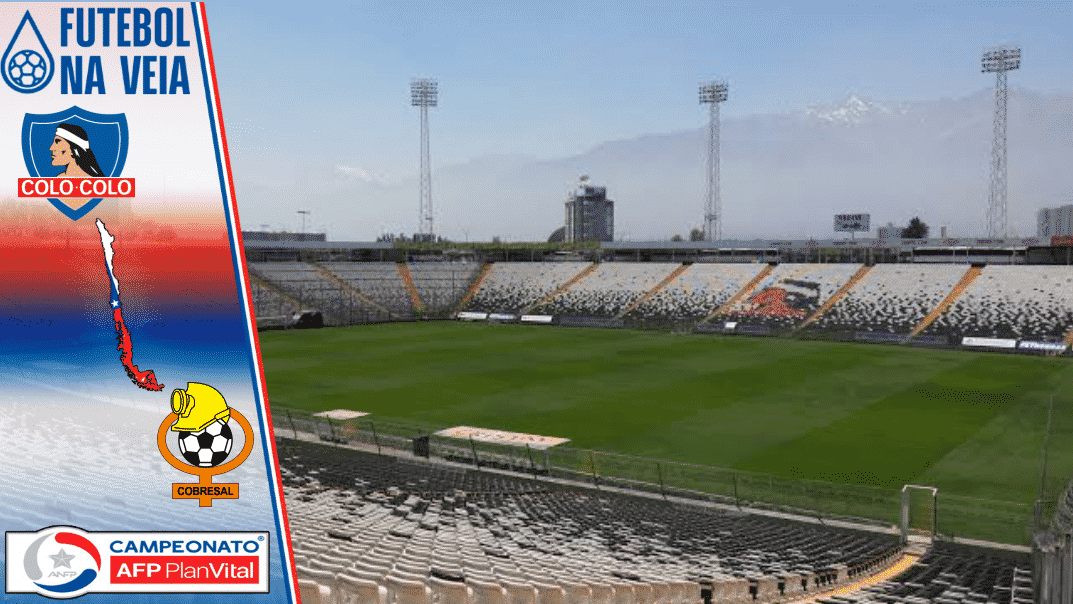 Palpites Colo Colo x Cobresal &ndash; 17/04 &ndash; Chileno 2022