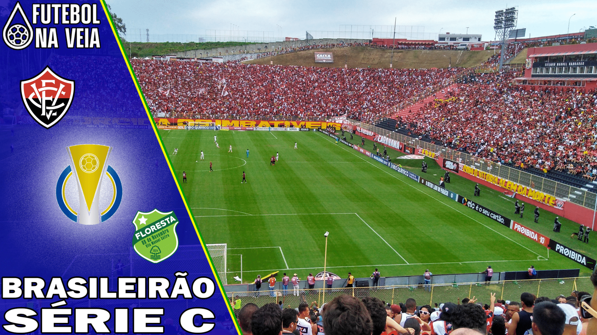 Palpites Vit&oacute;ria X Floresta &ndash; 16/04 &ndash; Brasileir&atilde;o S&eacute;rie C