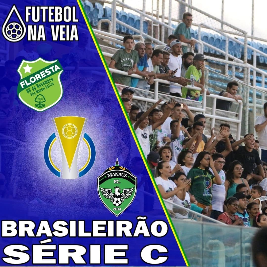 Palpites Floresta x Manaus &ndash; 14/05 &ndash; Brasileir&atilde;o S&eacute;rie C