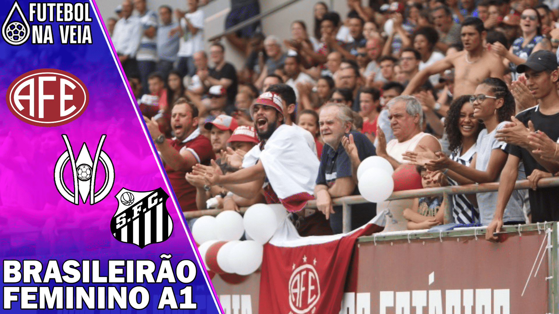 Palpites Ferrovi&aacute;ria x Santos &ndash; 29/05 &ndash; Brasileir&atilde;o Feminino A1 2022