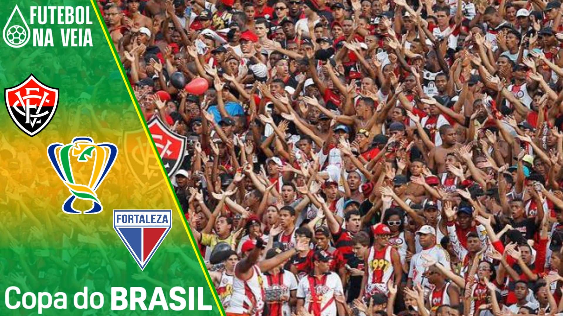 Palpites Vit&oacute;ria x Fortaleza &ndash; 12/05 &ndash; Copa do Brasil