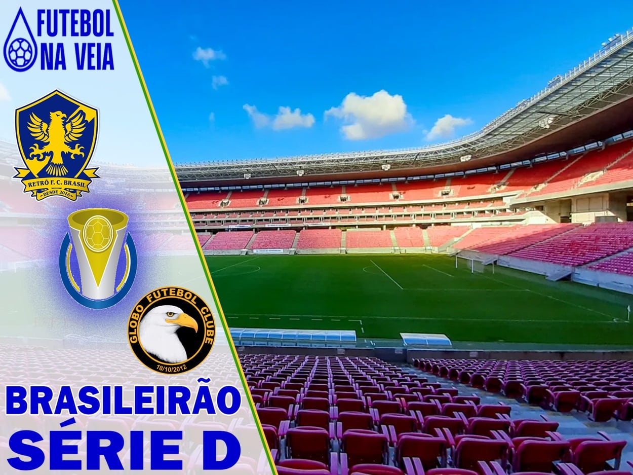 Palpites Retr&ocirc; x Globo &ndash; 04/05 &ndash; Brasileir&atilde;o S&eacute;rie D