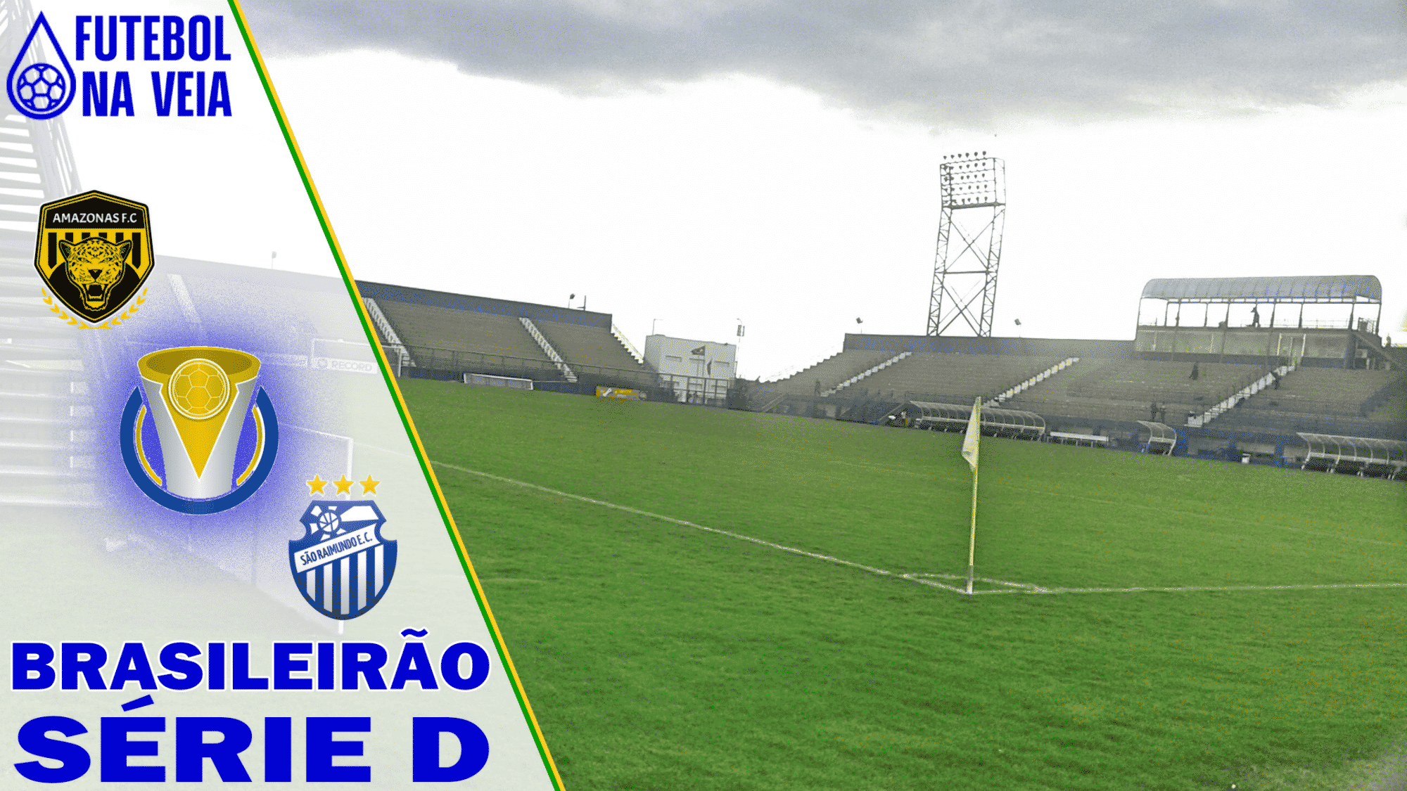 Palpites Amazonas x S&atilde;o Raimundo &ndash; 15/05 &ndash; Brasileir&atilde;o S&eacute;rie D