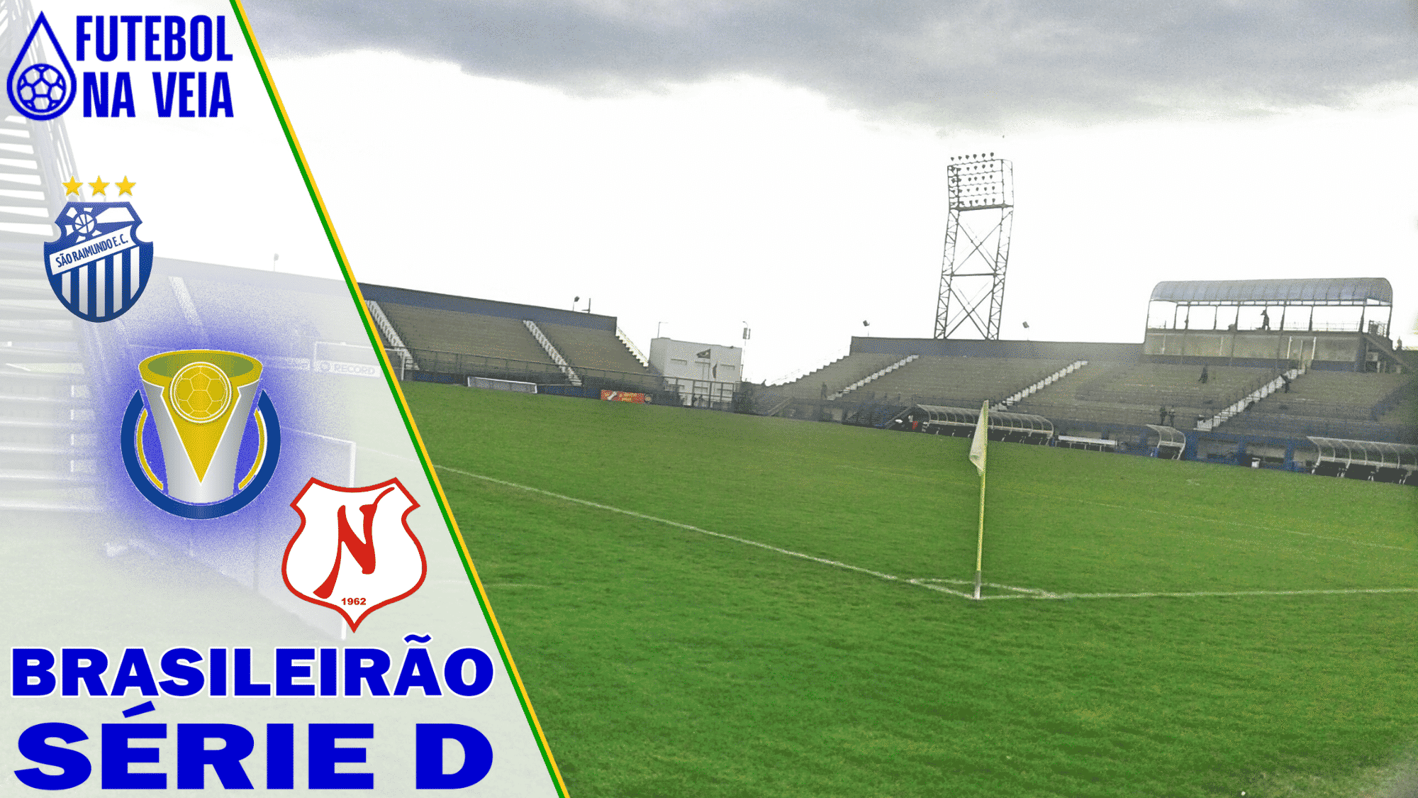 Palpites S&atilde;o Raimundo x N&aacute;utico-RR &ndash; 21/05 &ndash; Brasileir&atilde;o S&eacute;rie D