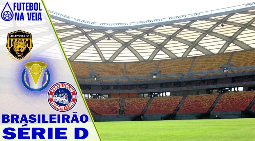 Palpites Amazonas x Porto Velho– 25/06 – Brasileirão Série D 2022
