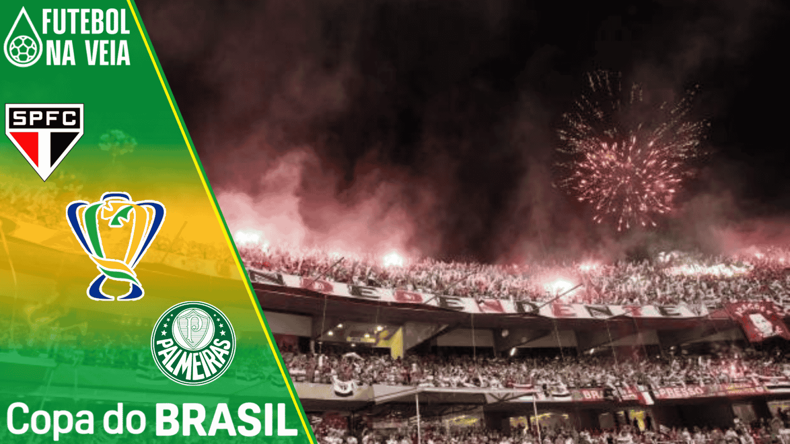 S&atilde;o Paulo x Palmeiras &ndash; 23/06 &ndash; Copa do Brasil
