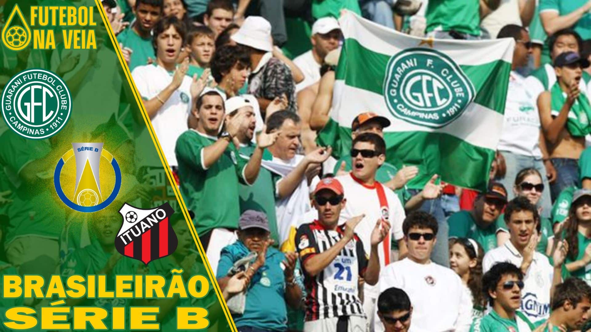 Palpites Guarani X Ituano– 28/06- Brasileirão Série B 2022