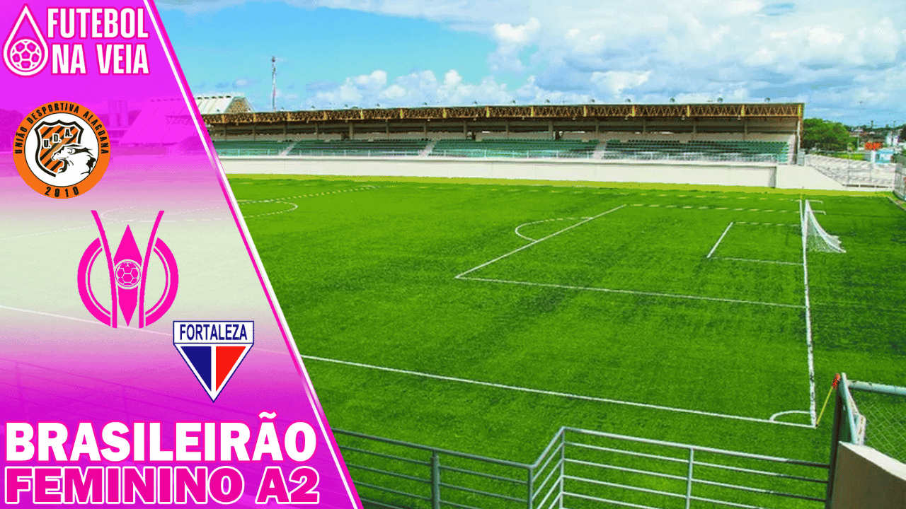 Palpites UDA-AL x Fortaleza &ndash; 23/07 &ndash; Brasileir&atilde;o Feminino A2 2022