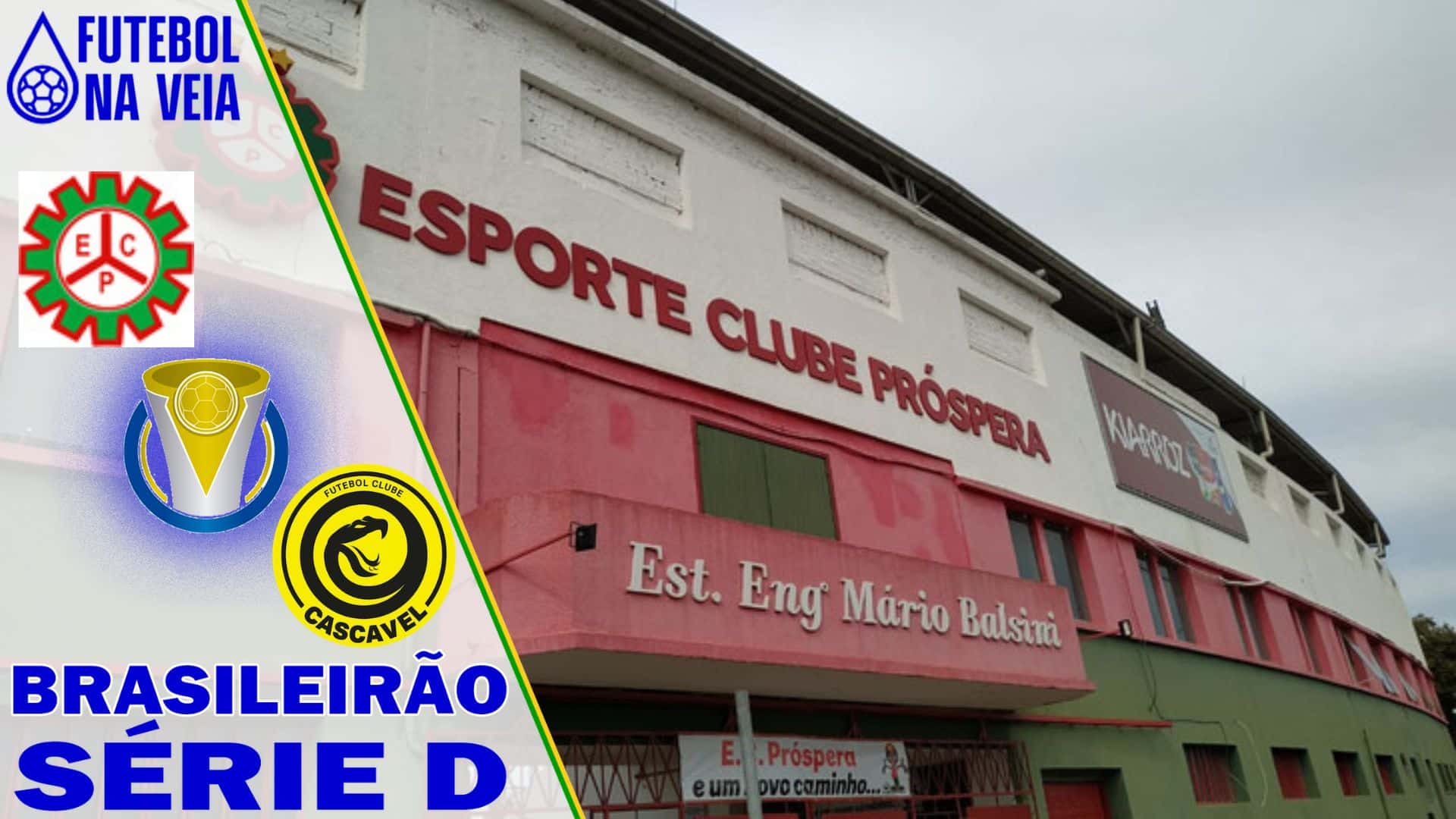 Palpites Pr&oacute;spera x Cascavel &ndash; 16/07 &ndash; Brasileir&atilde;o S&eacute;rie D 2022
