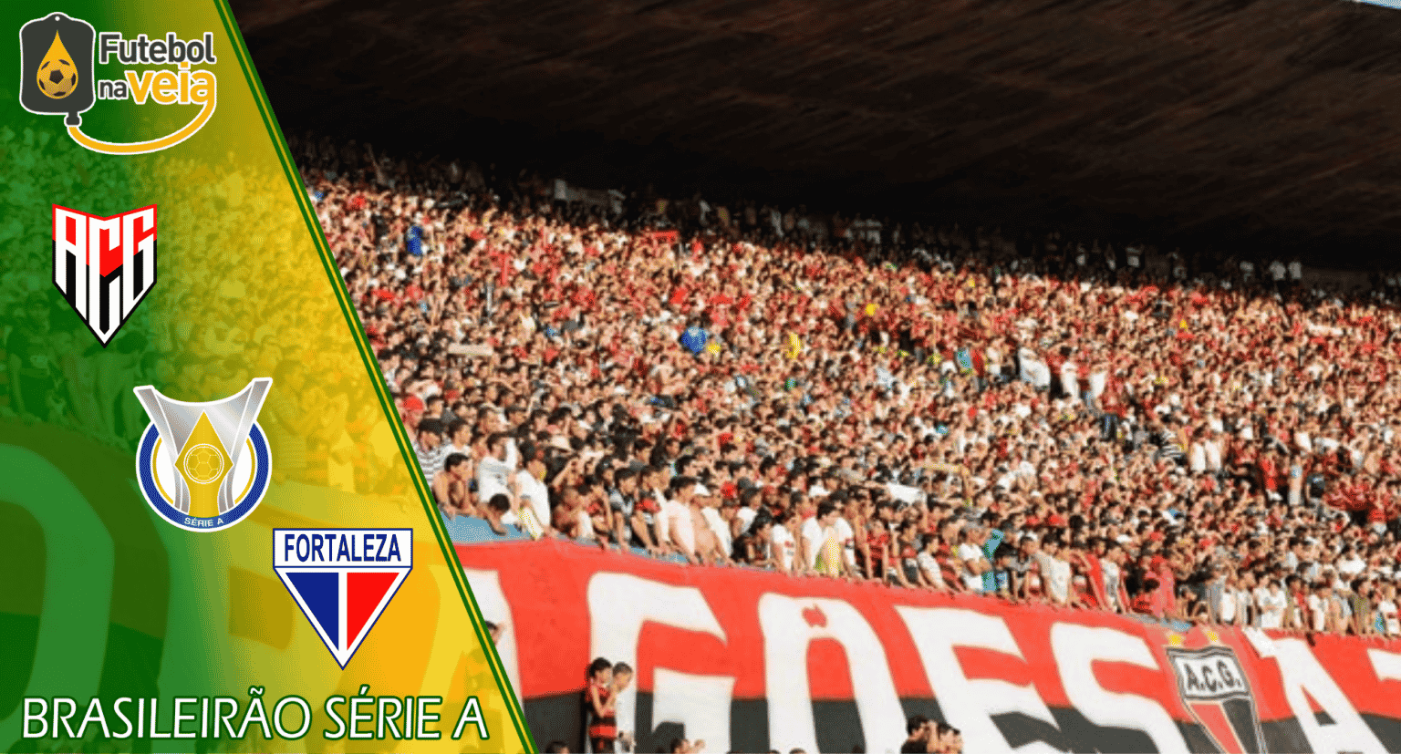 Atl&eacute;tico-GO x Fortaleza &ndash; 17/07 &ndash; Brasileir&atilde;o S&eacute;rie A 2022