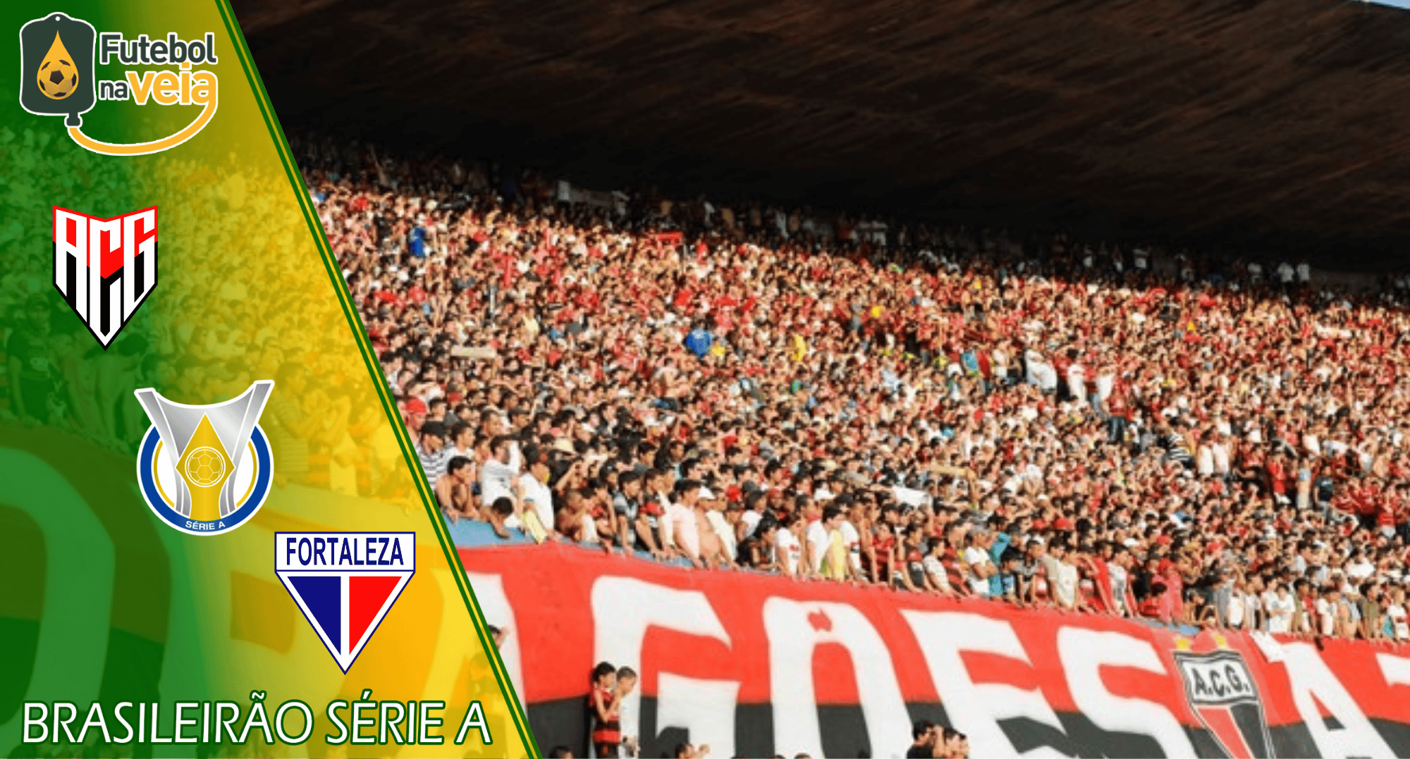 Atlético-GO x Fortaleza – 17/07 – Brasileirão Série A 2022