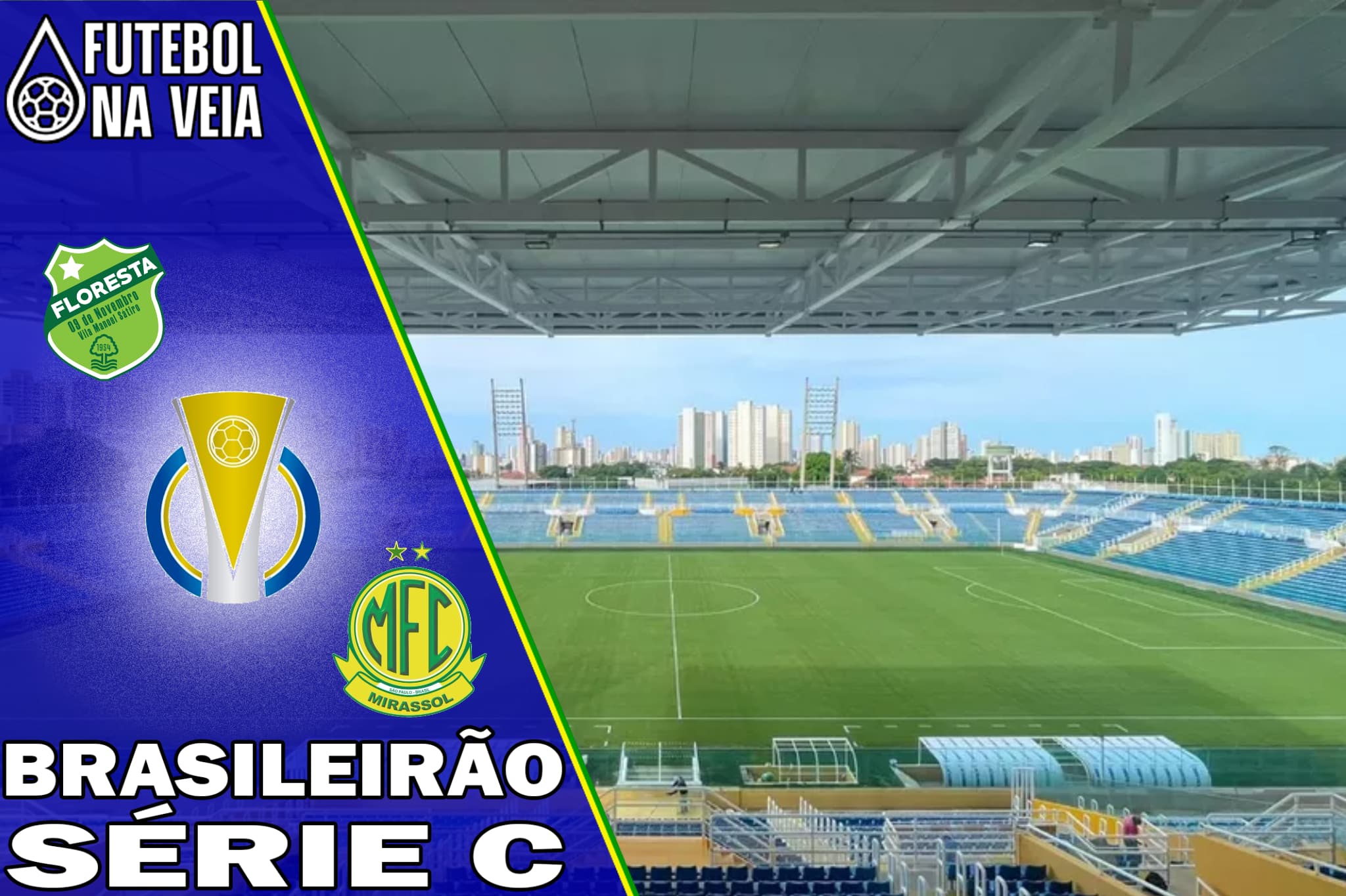 Palpites Floresta x Mirassol &ndash; 16/07 &ndash; Brasileir&atilde;o S&eacute;rie C