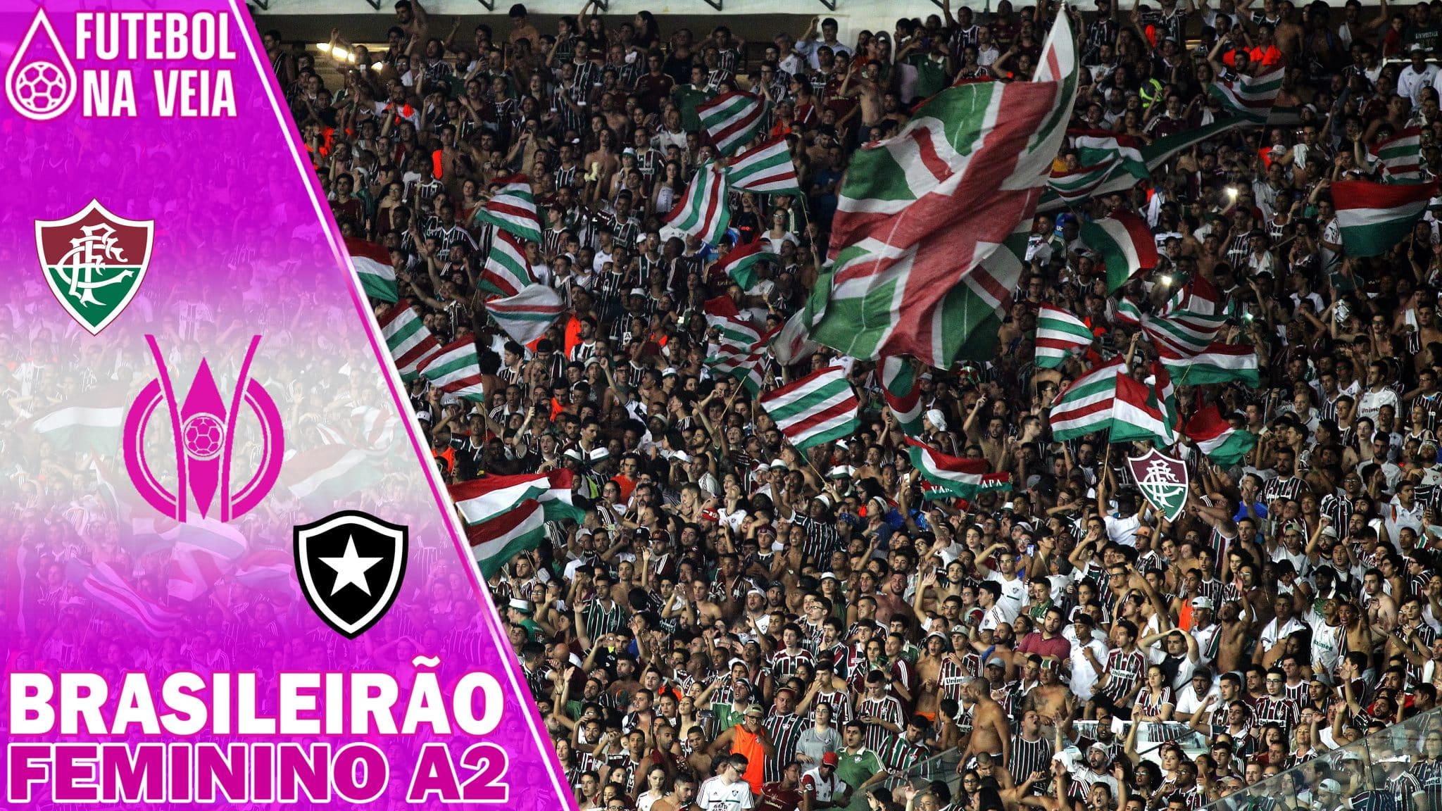 Palpites Fluminense x Botafogo &ndash; 16/07 &ndash; Brasileir&atilde;o Feminino A2 2022