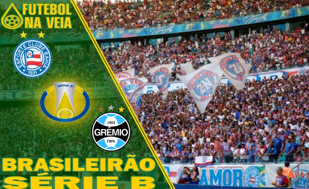 Palpites Bahia x Gr&ecirc;mio &ndash; 03/07 &ndash; Brasileir&atilde;o S&eacute;rie B
