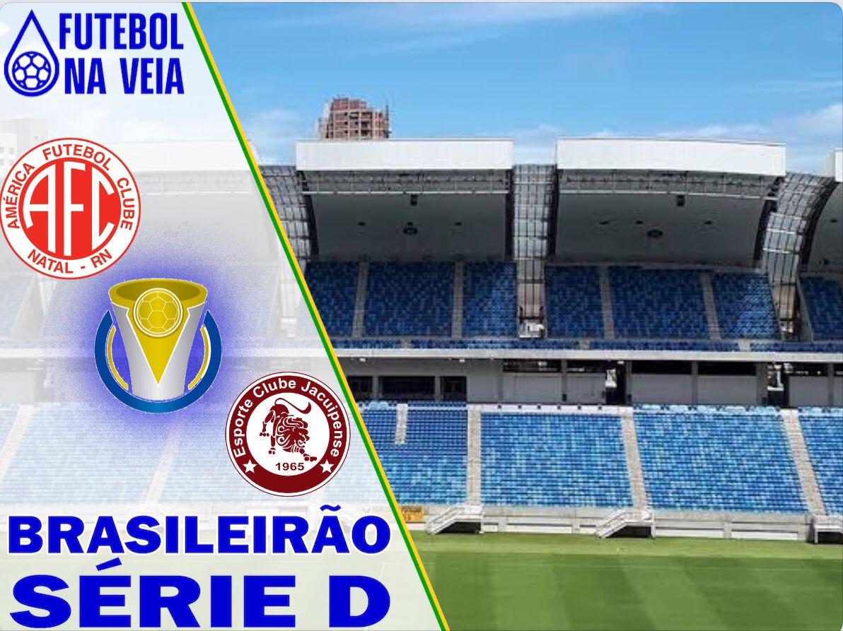 Palpites Am&eacute;rica-RN x Jacuipense &ndash; 31/07 &ndash; Brasileir&atilde;o S&eacute;rie D 2022