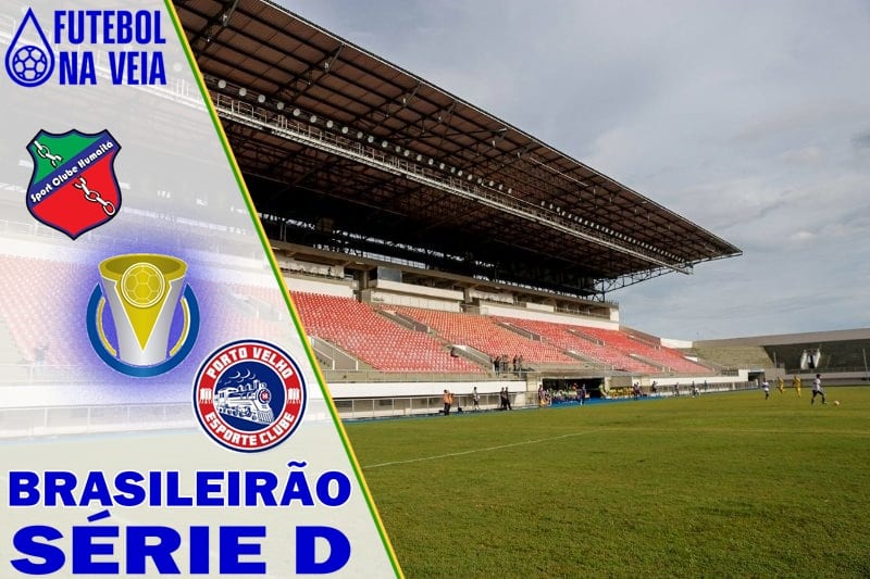 Palpites Humait&aacute; x Porto Velho &ndash; 10/07&ndash; Brasileir&atilde;o S&eacute;rie D 2022