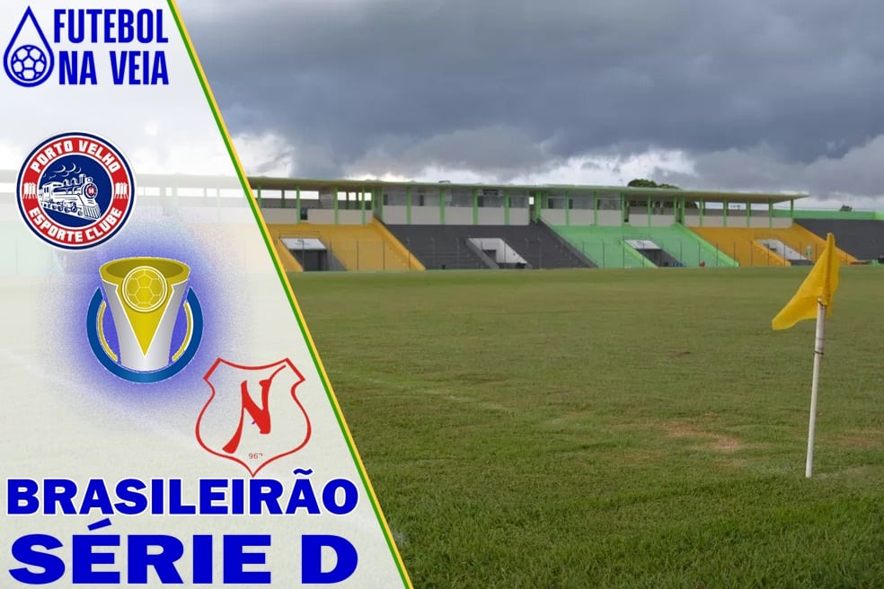 Palpites Porto Velho x N&aacute;utico-RR &ndash; 16/07&ndash; Brasileir&atilde;o S&eacute;rie D 2022
