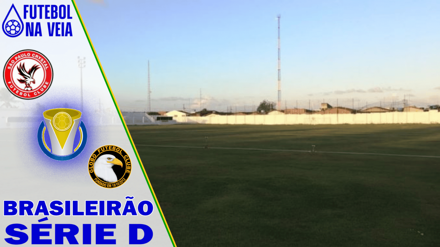 Palpites S&atilde;o Paulo Crystal x Globo &ndash; 09/07 &ndash; Brasileir&atilde;o S&eacute;rie D 2022