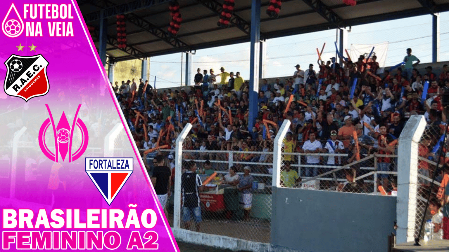 Palpites Real Ariquemes x Fortaleza &ndash; 13/08 &ndash; Brasileir&atilde;o Feminino A2 2022