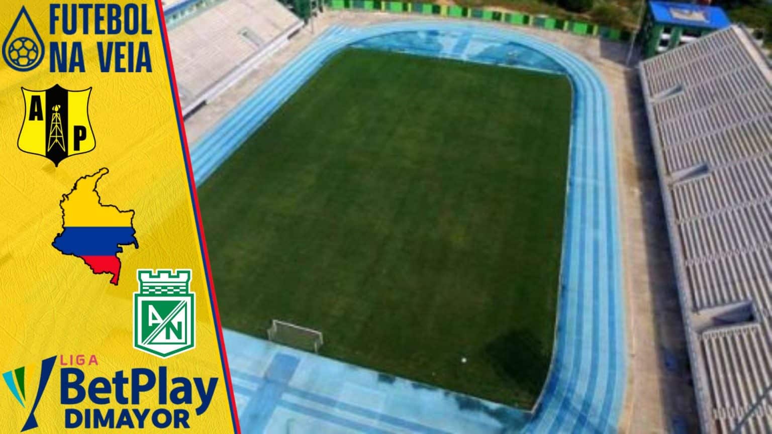 Palpites Alianza Petrolera x Atl&eacute;tico Nacional &ndash; 06/08 &ndash; Colombiano 2022